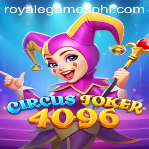 Discover the Thrills of CircusJoker4096 in Manila Royale Games